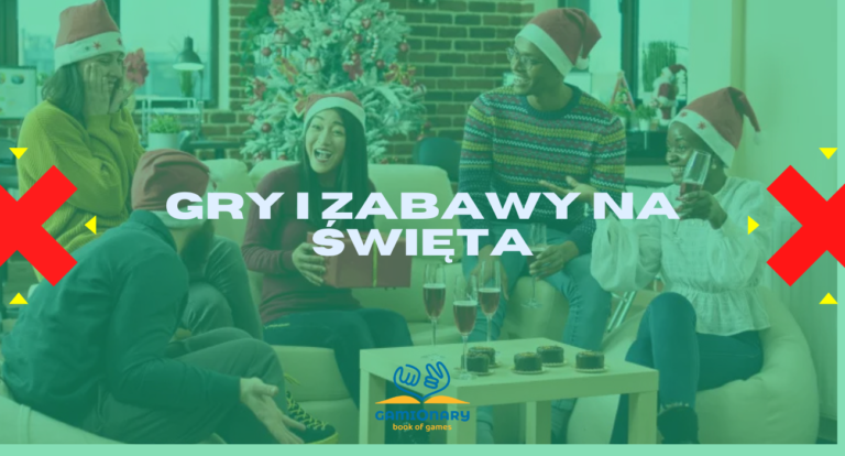 GRY I ZABAWY NA ŚWIĘTA